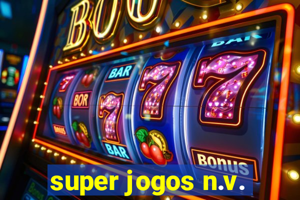 super jogos n.v.